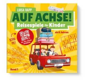 Auf Achse! Reisespiele für Kinder (Band 1)