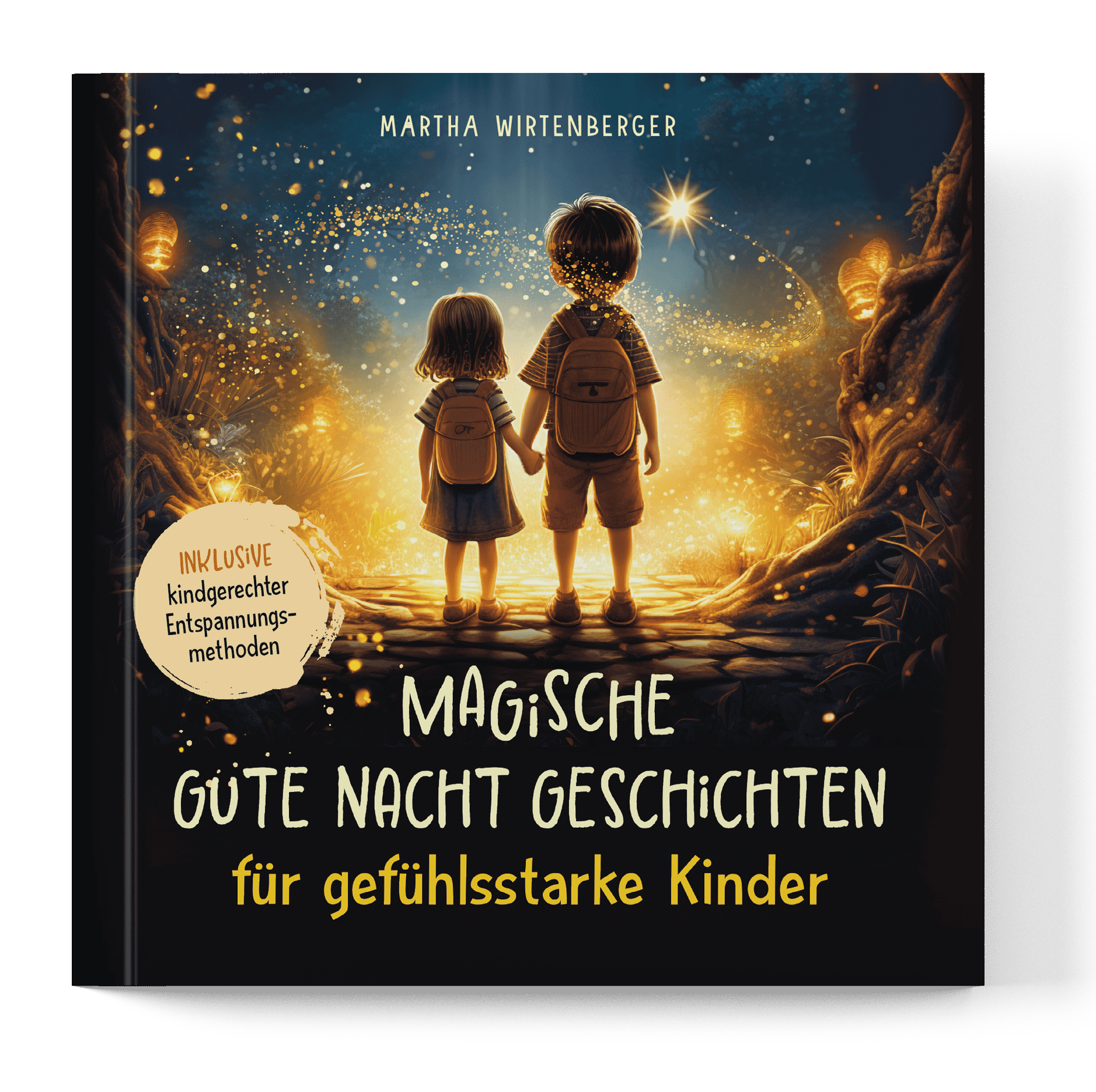 Magische Gute-Nacht-Geschichten für gefühlsstarke Kinder